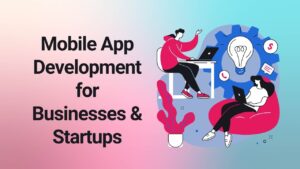 Mobile App Development