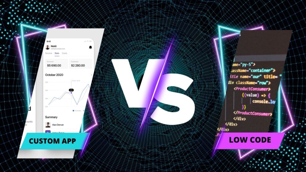 Custom Mobile App Development Vs Low Code Mobile App Development